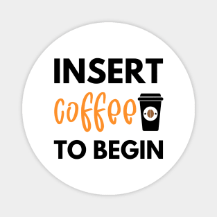 Funny Coffee Lover Magnet